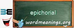 WordMeaning blackboard for epichorial